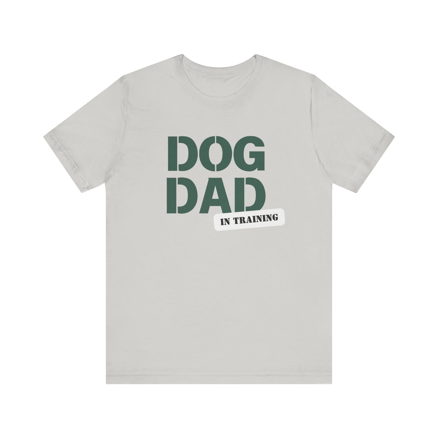 Dog Dad in Training Unisex Jersey Short Sleeve Tee