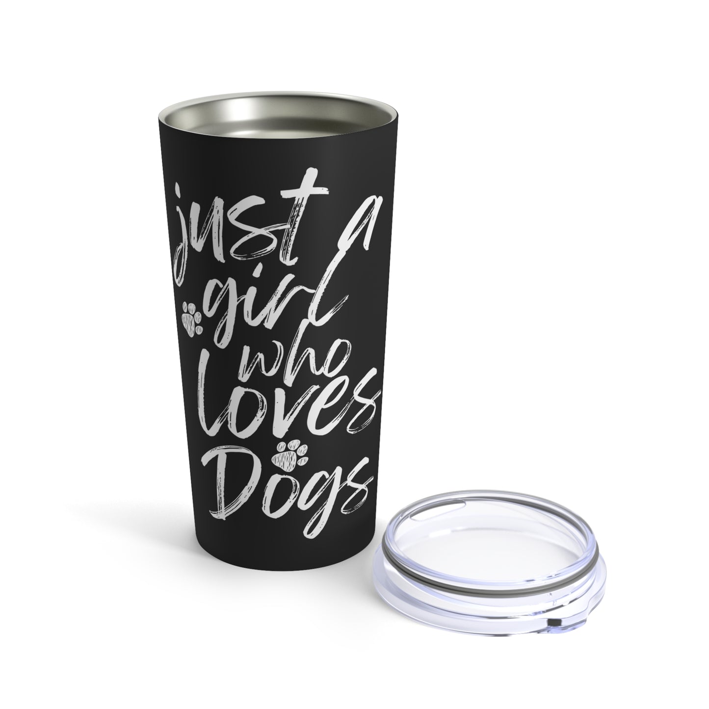 Just a Girl Who Loves Dog Tumbler 20oz