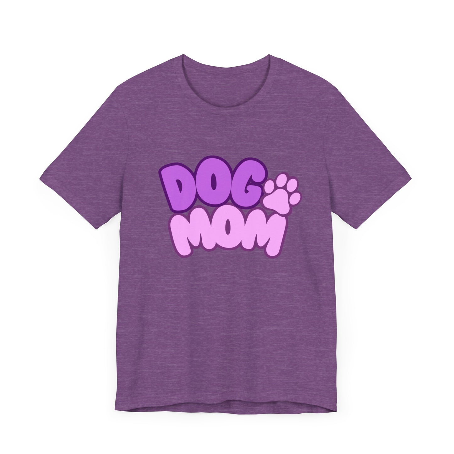 Dog Mom  Unisex Jersey Short Sleeve Tee