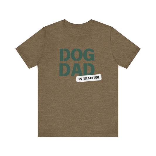 Dog Dad in Training Unisex Jersey Short Sleeve Tee