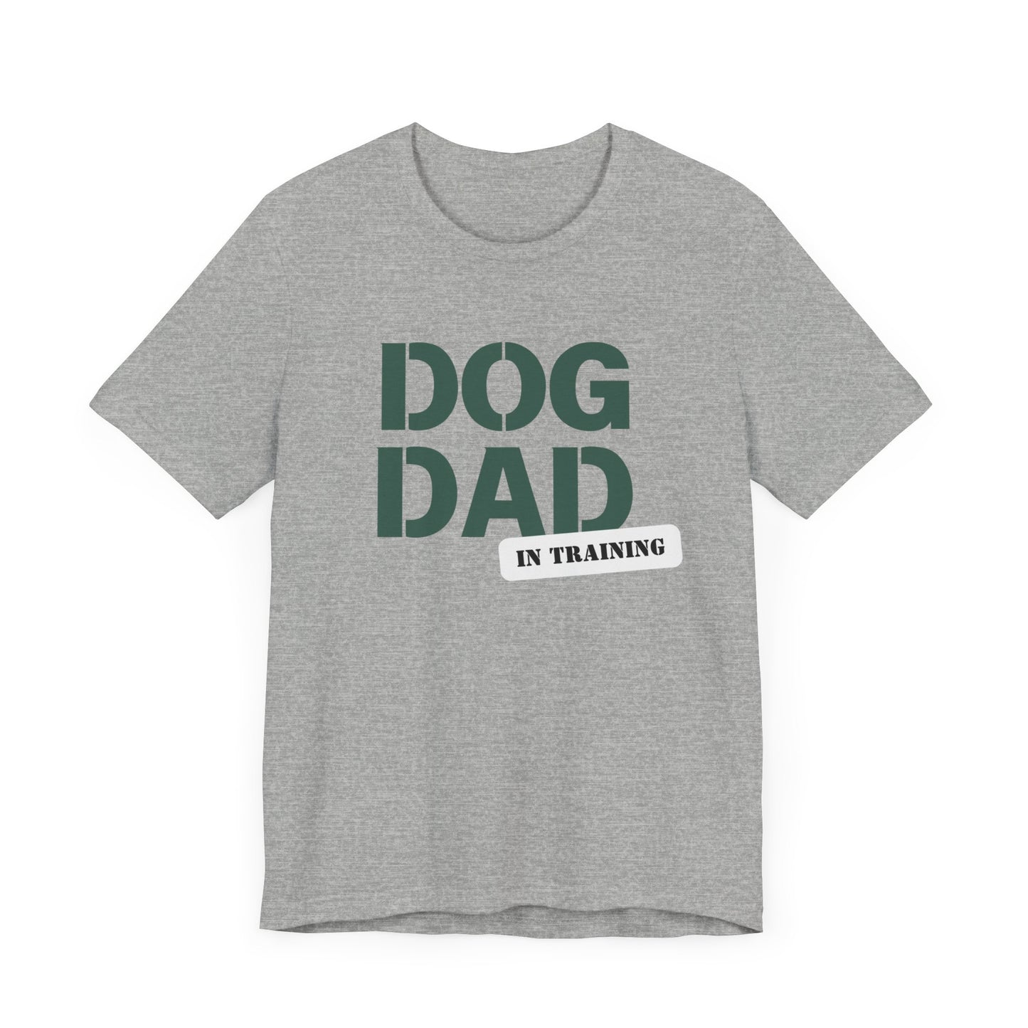 Dog Dad in Training Unisex Jersey Short Sleeve Tee