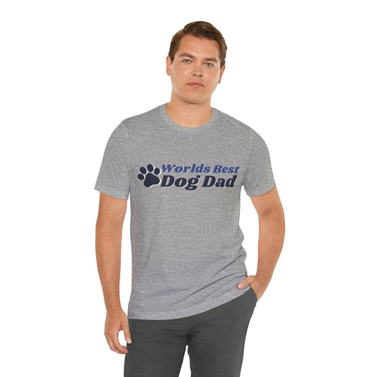 Worlds Best Dog Dad Unisex Jersey Short Sleeve Tee